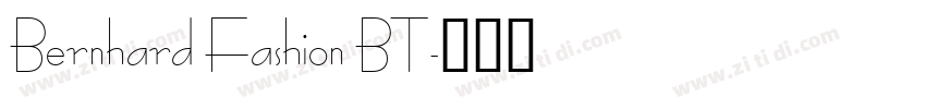 Bernhard Fashion BT字体转换